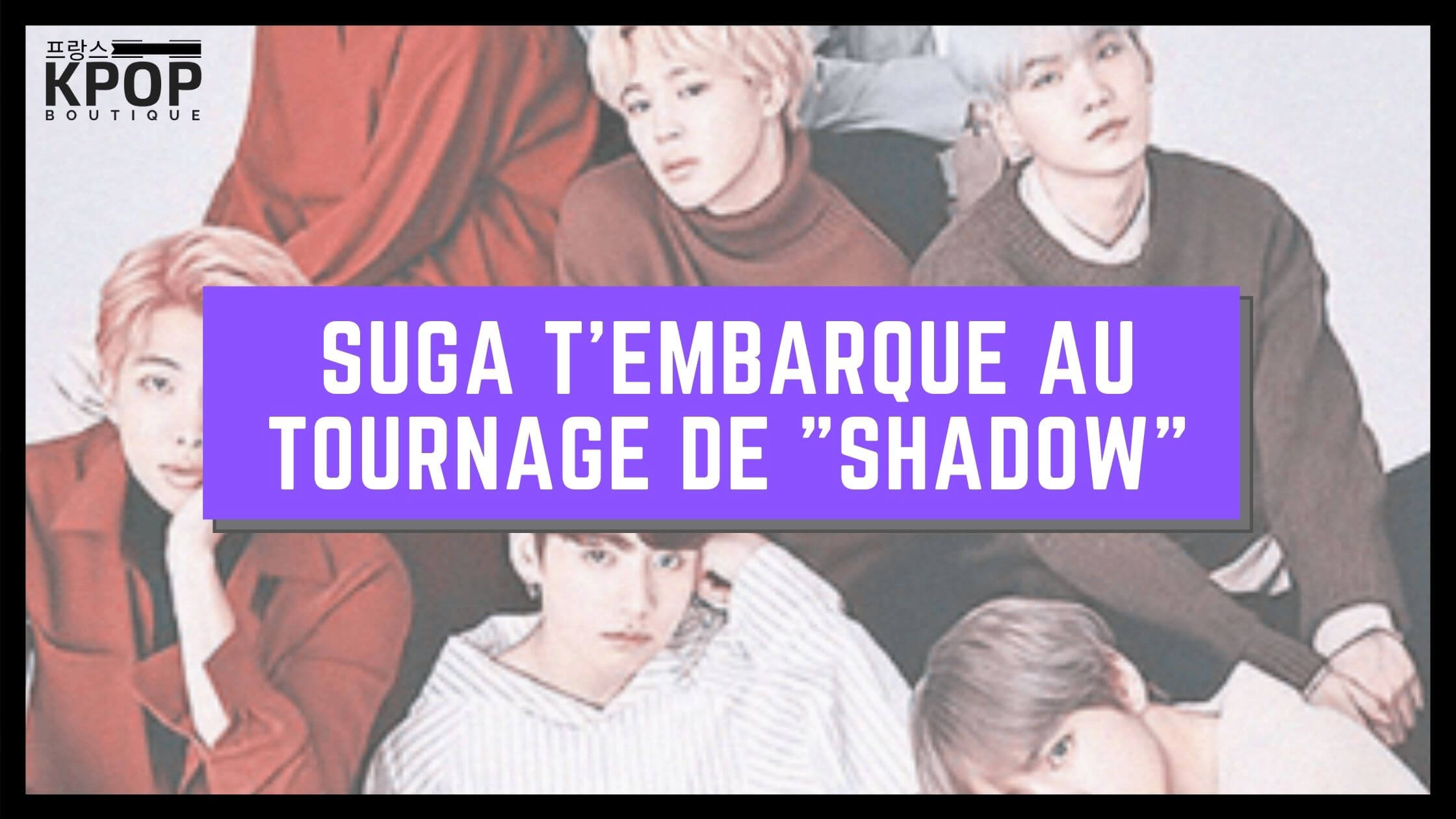 Suga BTS Shadow
