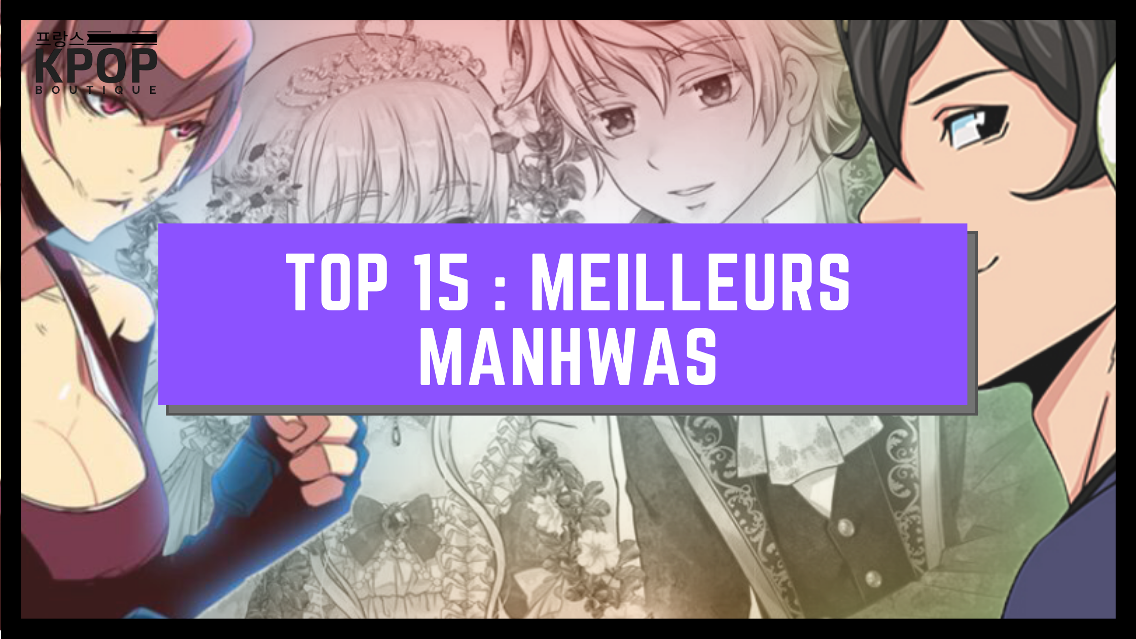 Les 15 Meilleurs Manhwas à lire